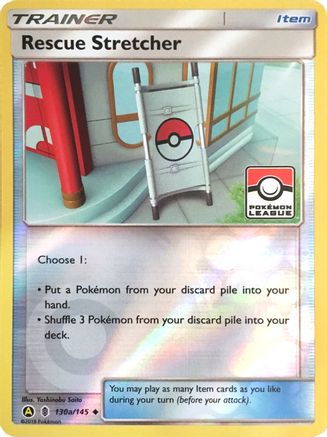 Rescue Stretcher 130a/145 - Reverse Holofoil League & Championship Cards - Promo