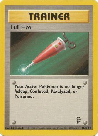 Full Heal - 111/130 - Uncommon - Unlimited Edition - (LP)