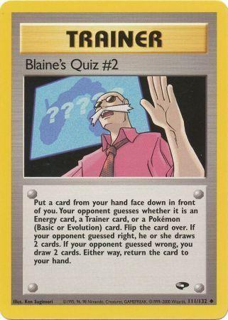 Blaine's Quiz #2 111/132  - Unlimited Gym Challenge - Uncommon