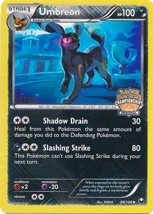 Umbreon 060/108  - Reverse Holofoil League & Championship Cards - Promo