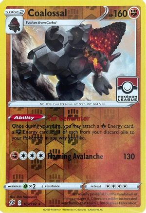 Coalossal 107/192  - Reverse Holofoil League & Championship Cards - Promo