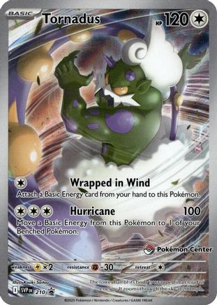 Tornadus - 210 (Pokemon Center Exclusive) 210 - SV Scarlet  Violet Promo Cards Holofoil