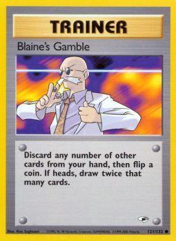 Blaine's Gamble - 121/132 - Common - Unlimited Edition - (VLP)