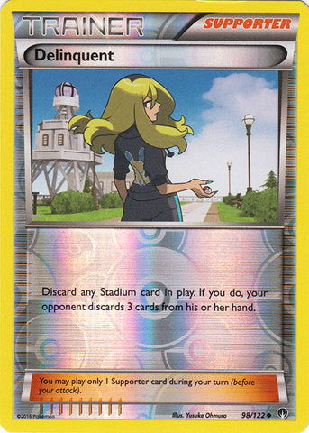 Delinquent - 98/122 - Uncommon - Reverse Holo